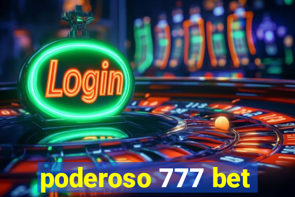 poderoso 777 bet